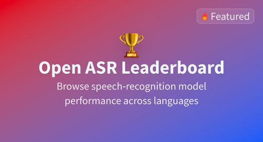 Open ASR Leaderboard
