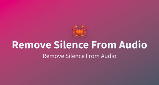 Remove-Silence-From-Audio